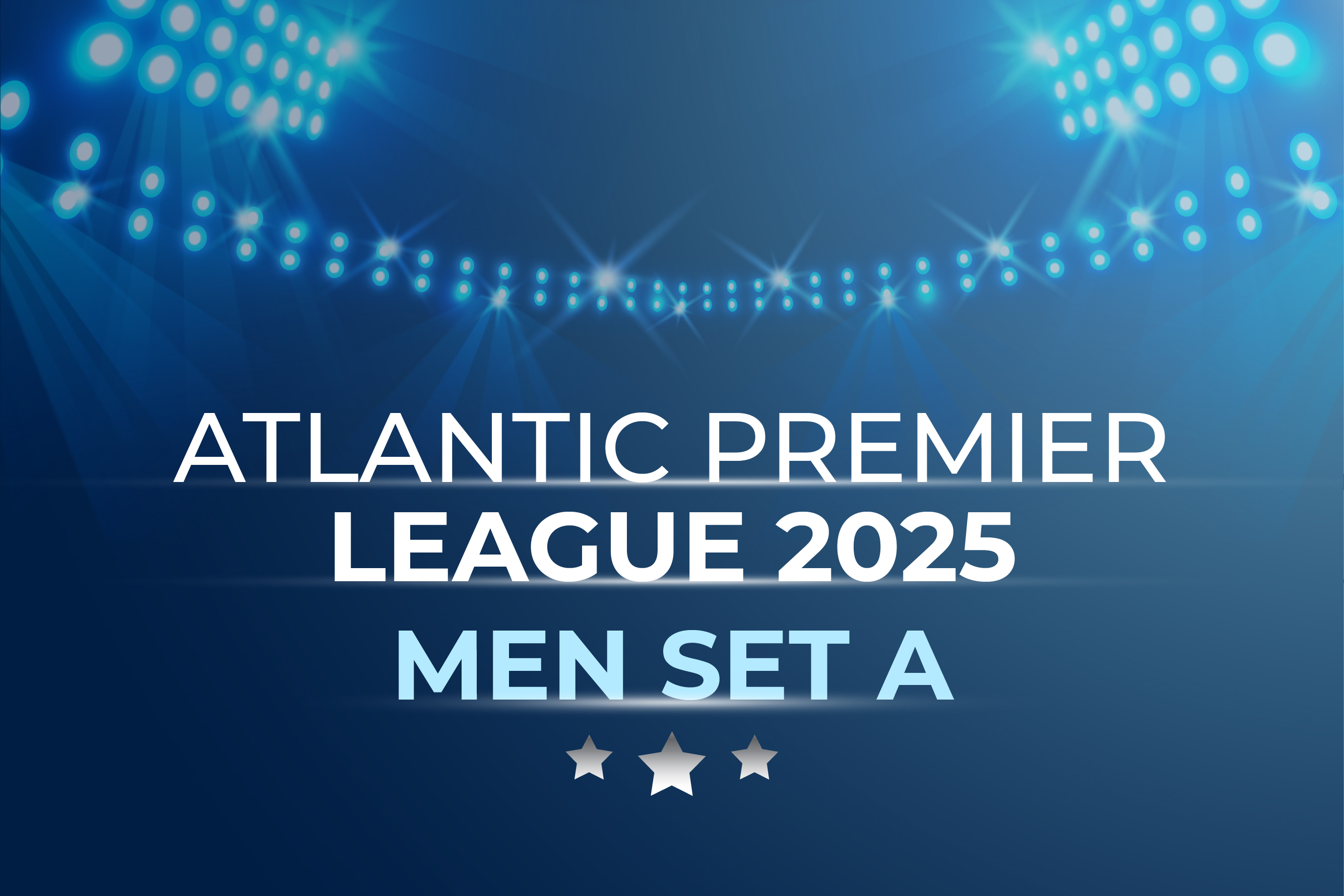 Atlantic Premier League 2025 Men Set A